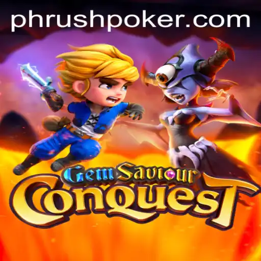 GemSaviourConquest Game: An Epic Journey with Phrush Challenges