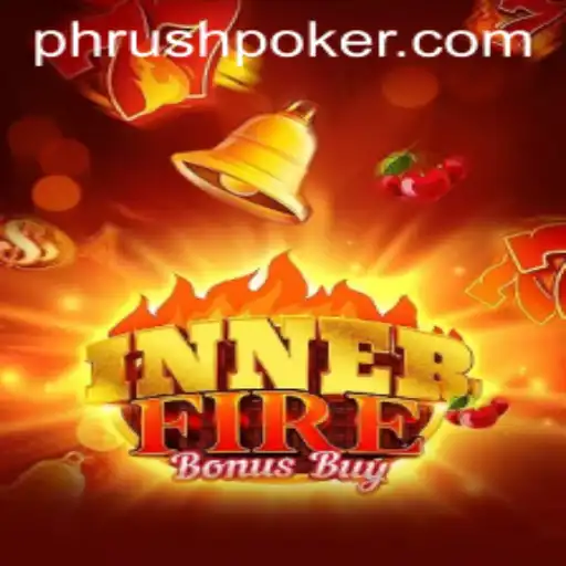 Exploring InnerFireBonusBuy: A Thrilling New Game Phenomenon with a Twist of Phrush