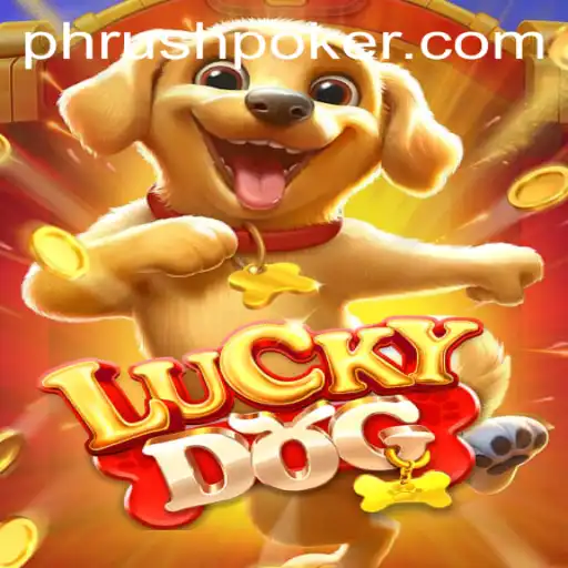 Unveiling 'LuckyDog' and the Enigmatic 'Phrush': A Deep Dive into the Latest Gaming Sensation